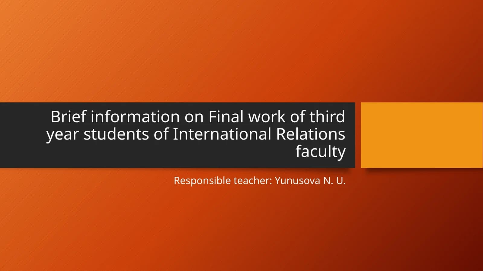 Brief information on Final work of third year students of International Relations faculty