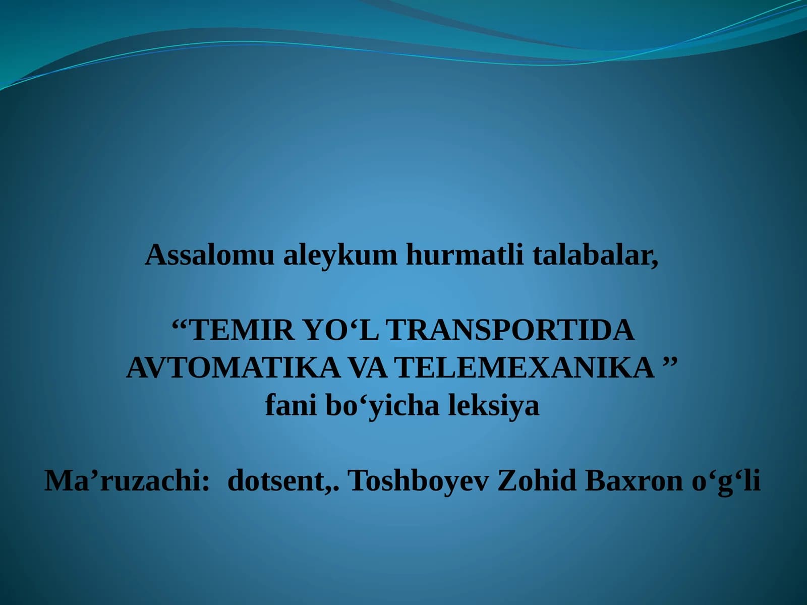TEMIR YO‘L TRANSPORTIDAAVTOMATIKA VA TELEMEXANIKA
