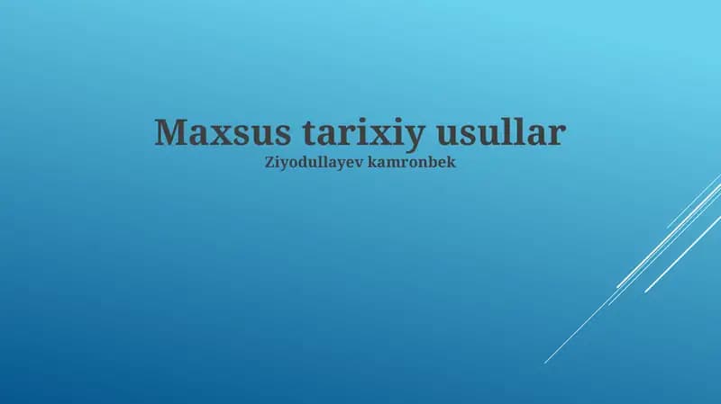 Maxsus Tarixiy Usullar