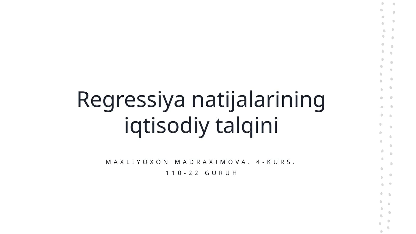 Regressiya natijalarining iqtisodiy talqini