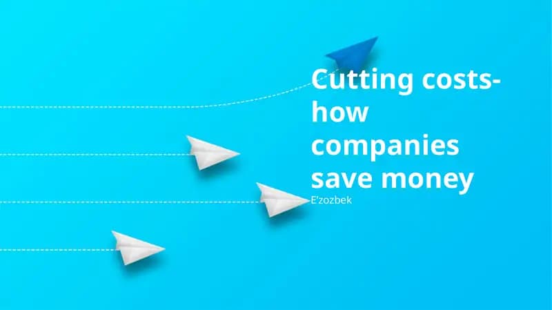 Strategic Cost Savings: A Holistic Approach