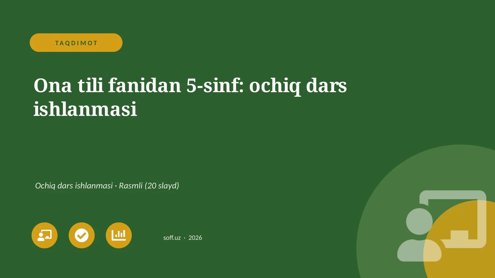 Ona tili fanidan 5-sinf: ochiq dars ishlanmasi