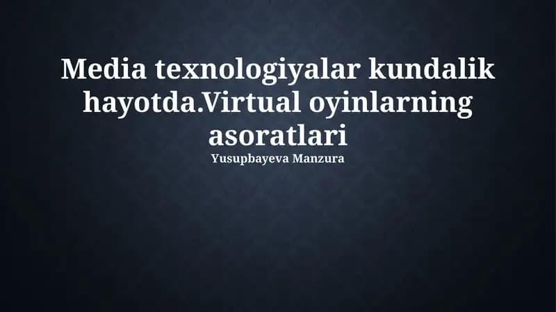 Ommaviy axborot vositalari texnologiyalari kundalik hayotda