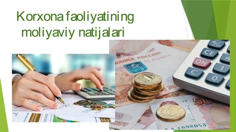 Korxona faoliyati moliyaviy natijalari.