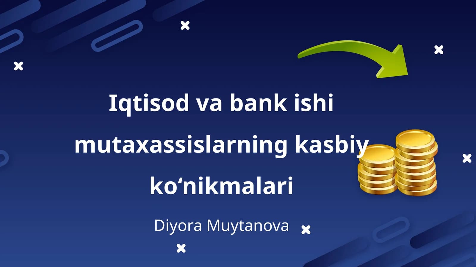 Iqtisod va bank ishi mutaxassislarning kasbiy ko‘nikmalari