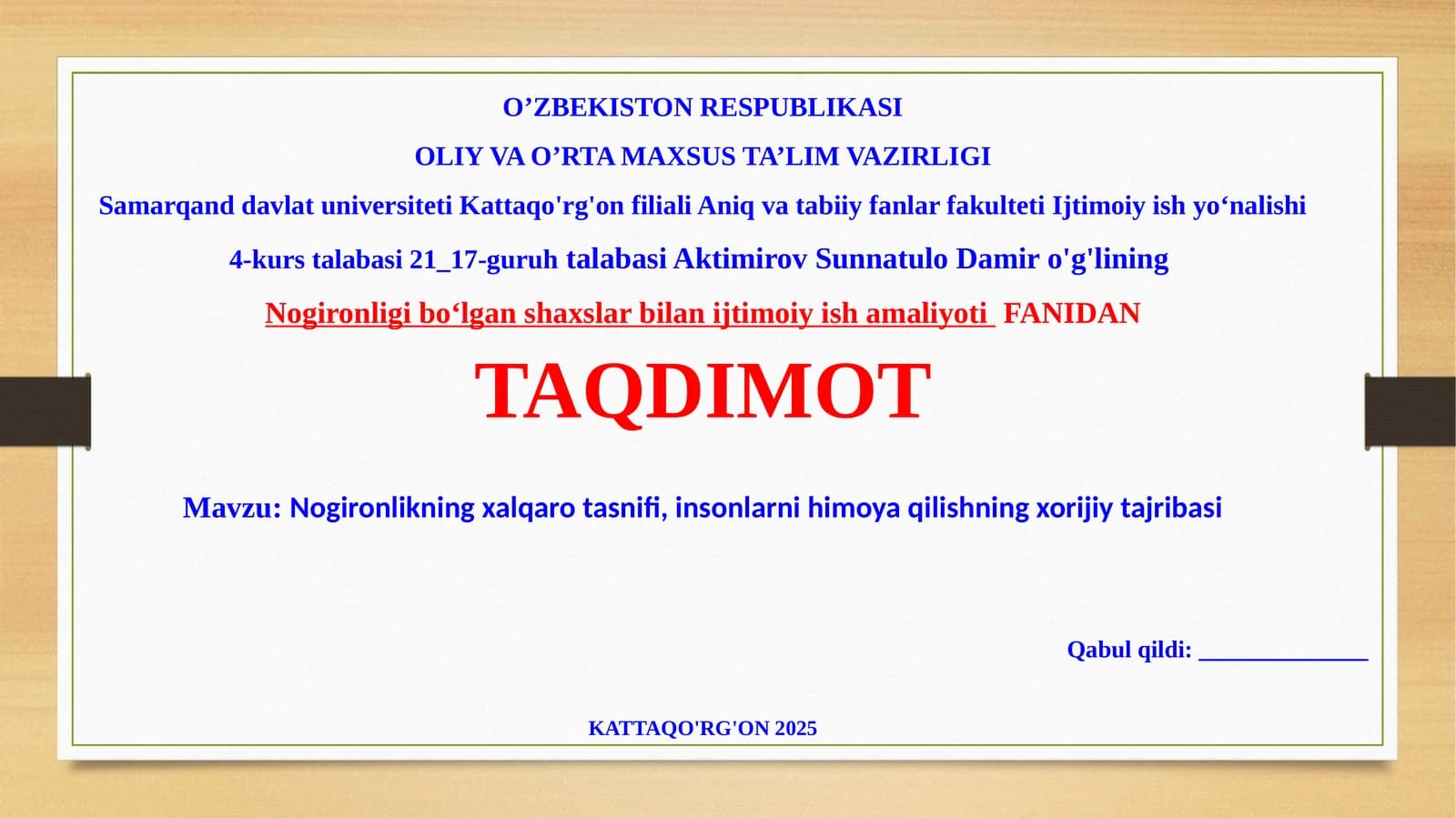 TAQDIMOT: Nogironlikning xalqaro tasnifi,insonlarni himoya qilishning xorijiy tajribasi