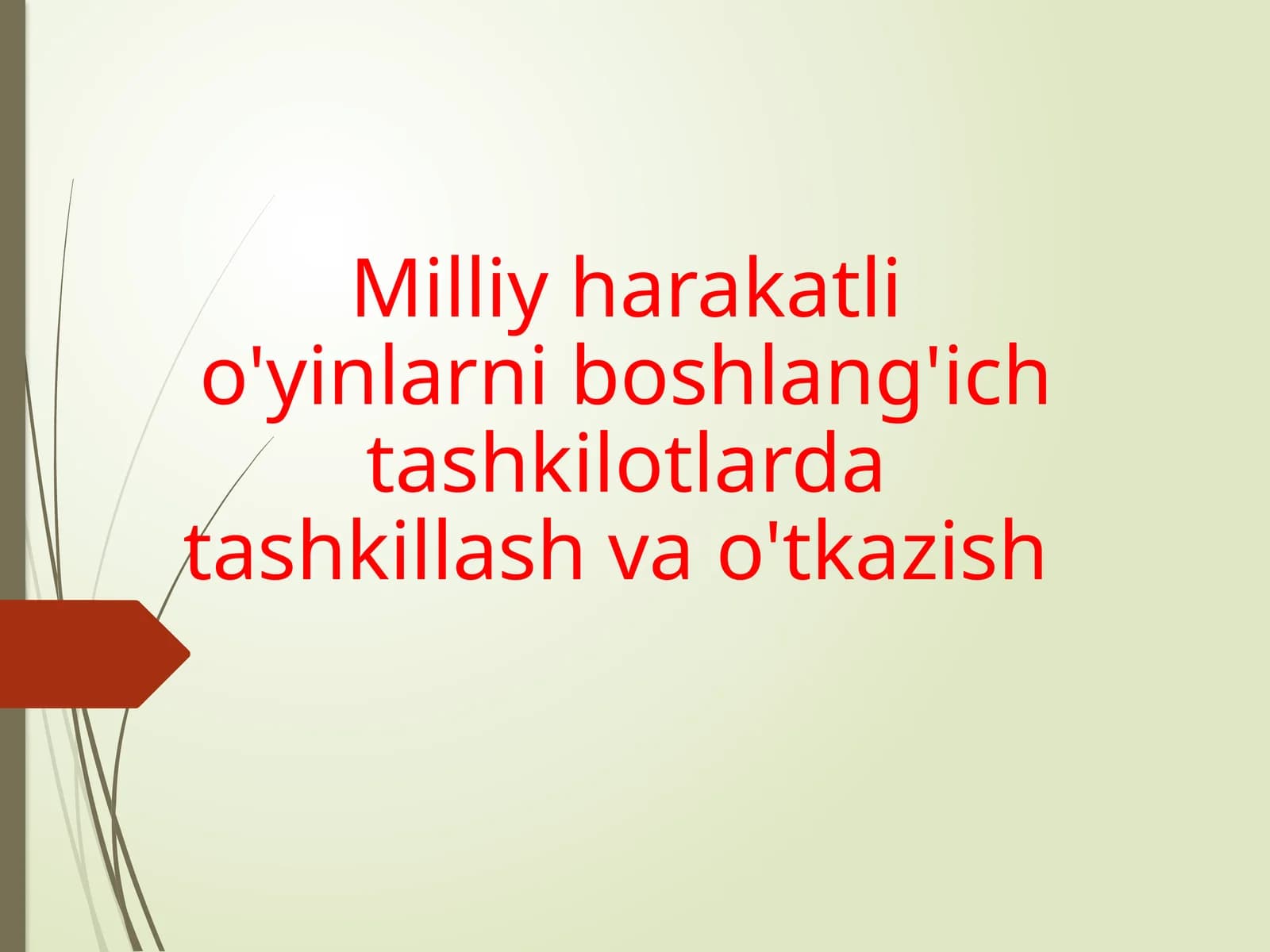 Boshlang'ich o'quvchilar uchun milliy harakatli o'yinlar