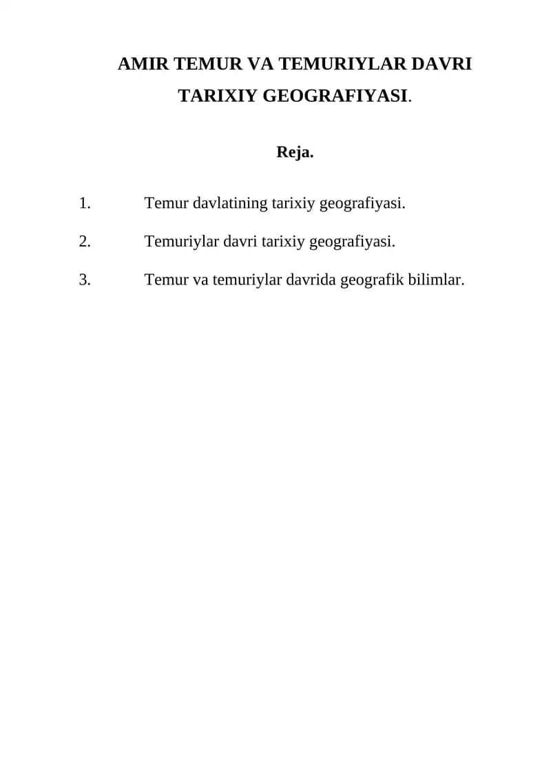 AMIR TEMUR VA TEMURIYLAR DAVRI TARIXIY GEOGRAFIYASI