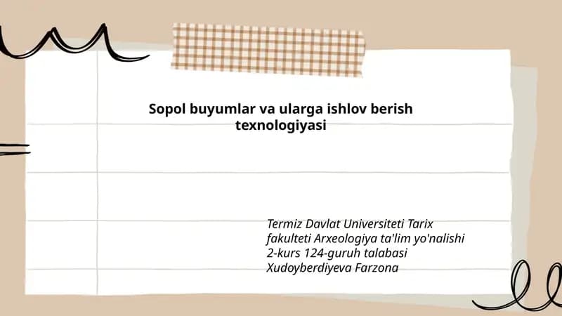 Sopol buyumlar va ularga ishlov berish texnologiyasi