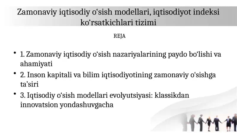 Zamonaviy iqtisodiy o‘sish modellari, iqtisodiyot indeksi ko‘rsatkichlari tizimi