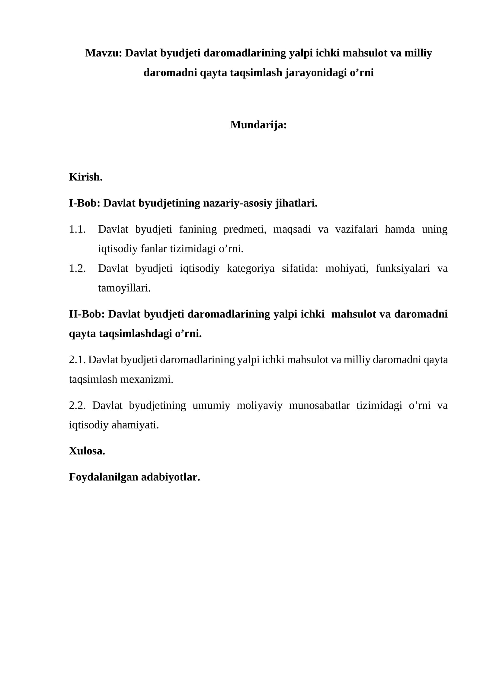 Davlat byudjeti daromadlarining yalpi ichki mahsulot va milliy daromadni qayta taqsimlash jarayonidagi o’rni
