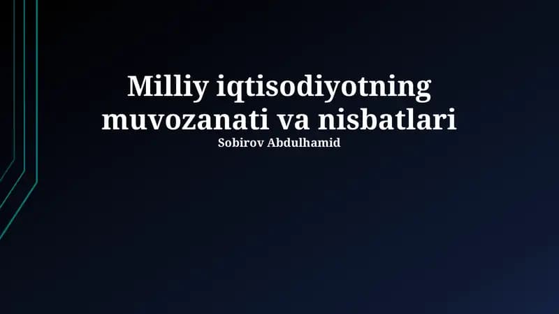 Milliy iqtisodiyotning muvozanati va nisbatlari