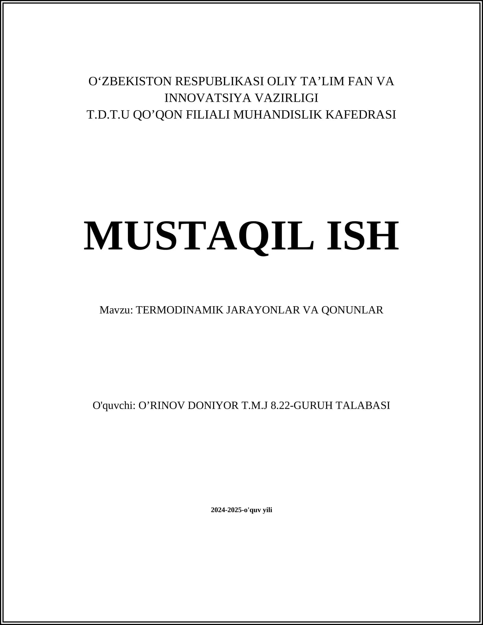 MUSTAQIL ISH Mavzu: TERMODINAMIK JARAYONLAR VA QONUNLAR