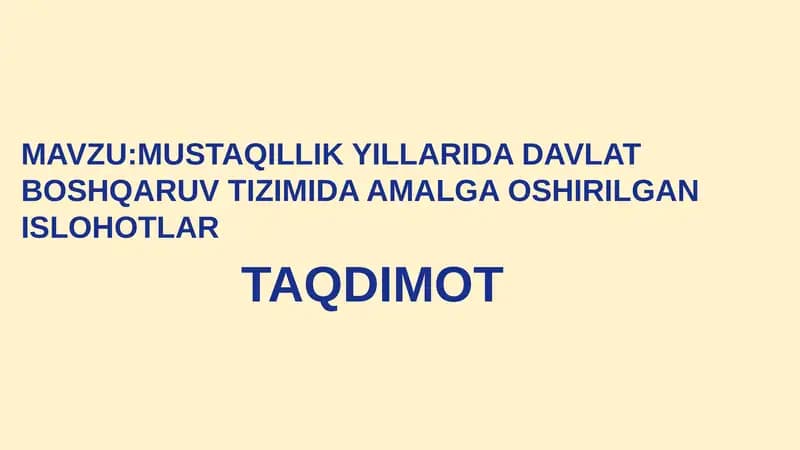 MUSTAQILLIK YILLARIDA DAVLAT BOSHQARUV TIZIMIDA AMALGA OSHIRILGAN ISLOHOTLAR