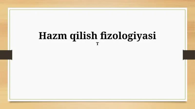 Hazm qilish fizologiyasi