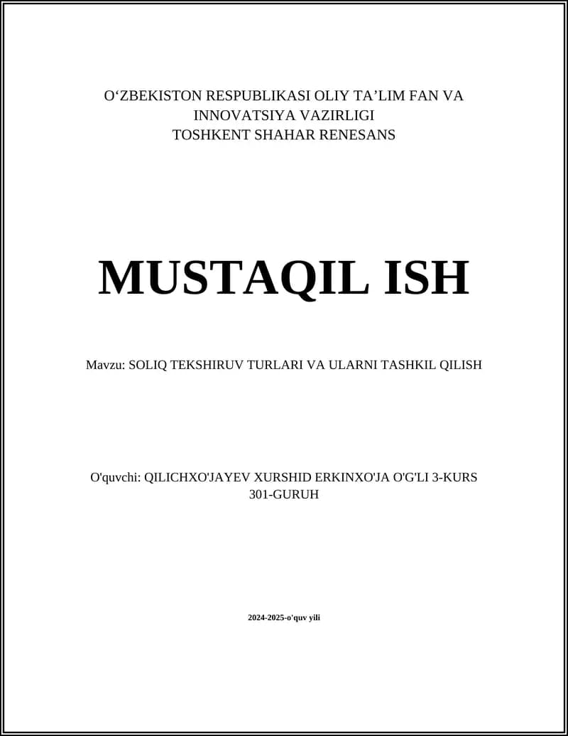 SOLIQ TEKSHIRUV TURLARI VA ULARNI TASHKIL QILISH