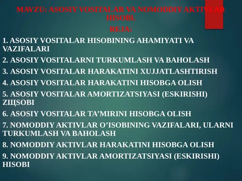 Asosiy vositalar va nomoddiy aktivlar hisobi