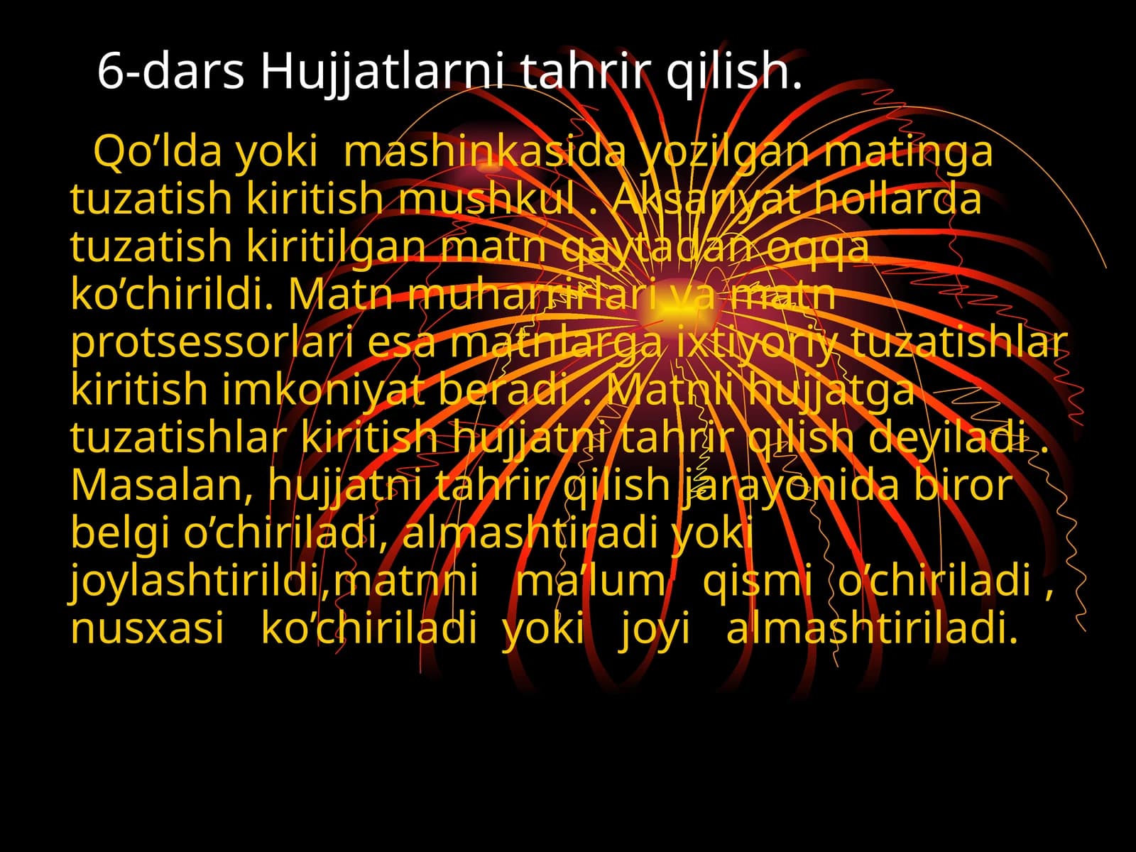 6-dars Hujjatlarni tahrir qilish