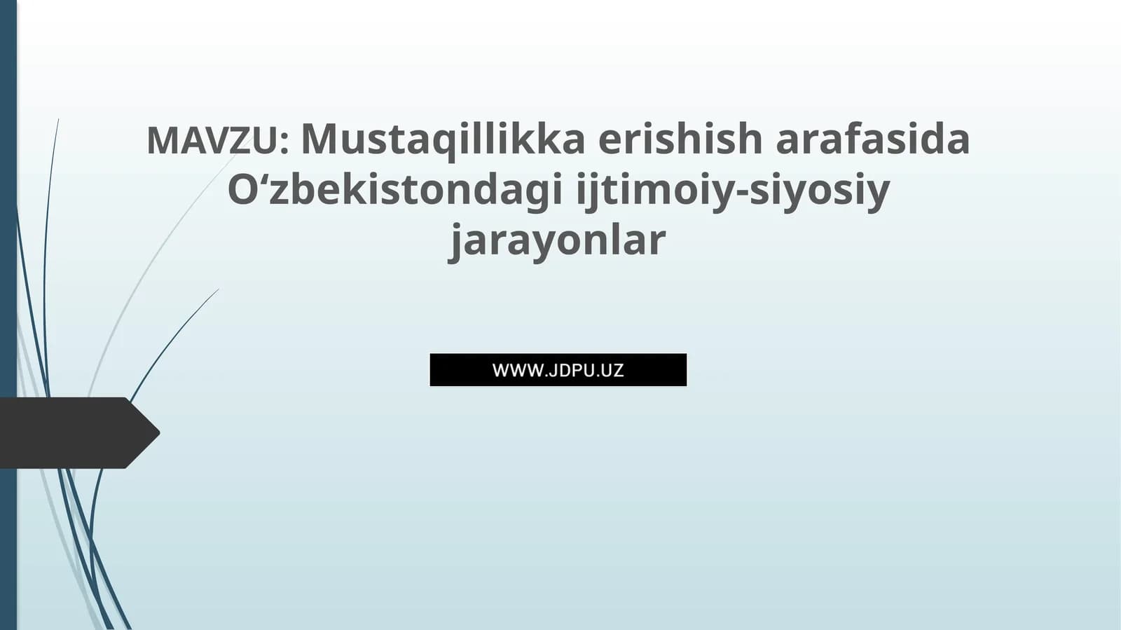 O‘zbekistondagi ijtimo​iy-siyosiy jarayonlar