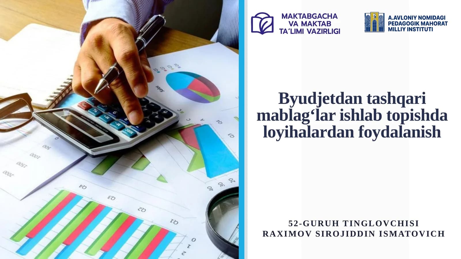Byudjetdan tashqari mablag‘lar ishlab topishda loyihalardan foydalanish