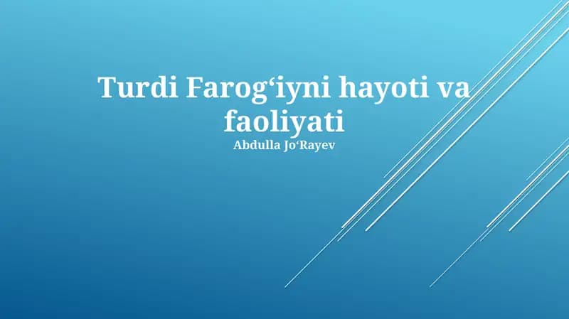 Turdi Farogʻiyni hayoti va faoliyati