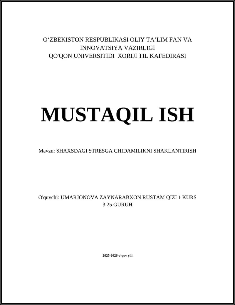 SHAXSDAGI STRESGA CHIDAMILIKNI SHAKLANTIRISH