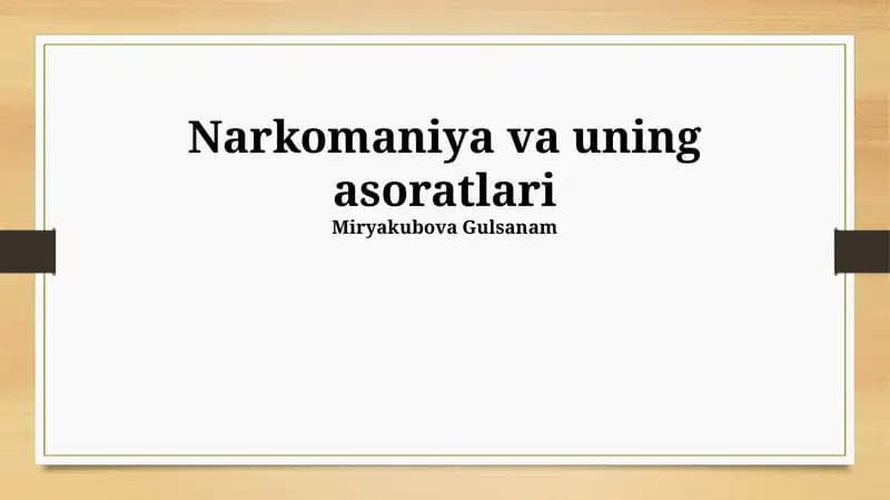 Narkomaniya va uning asoratlari