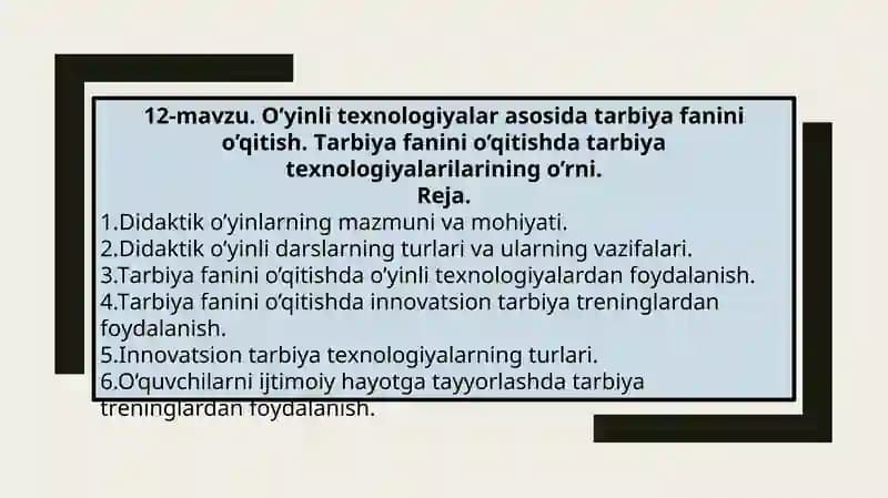 O’yinli tехnоlоgiyalаr аsоsidа tаrbiya fаnini o’qitish. Tаrbiya fаnini o’qitishdа tаrbiya tехnоlоgiyalаrilаrining o’rni