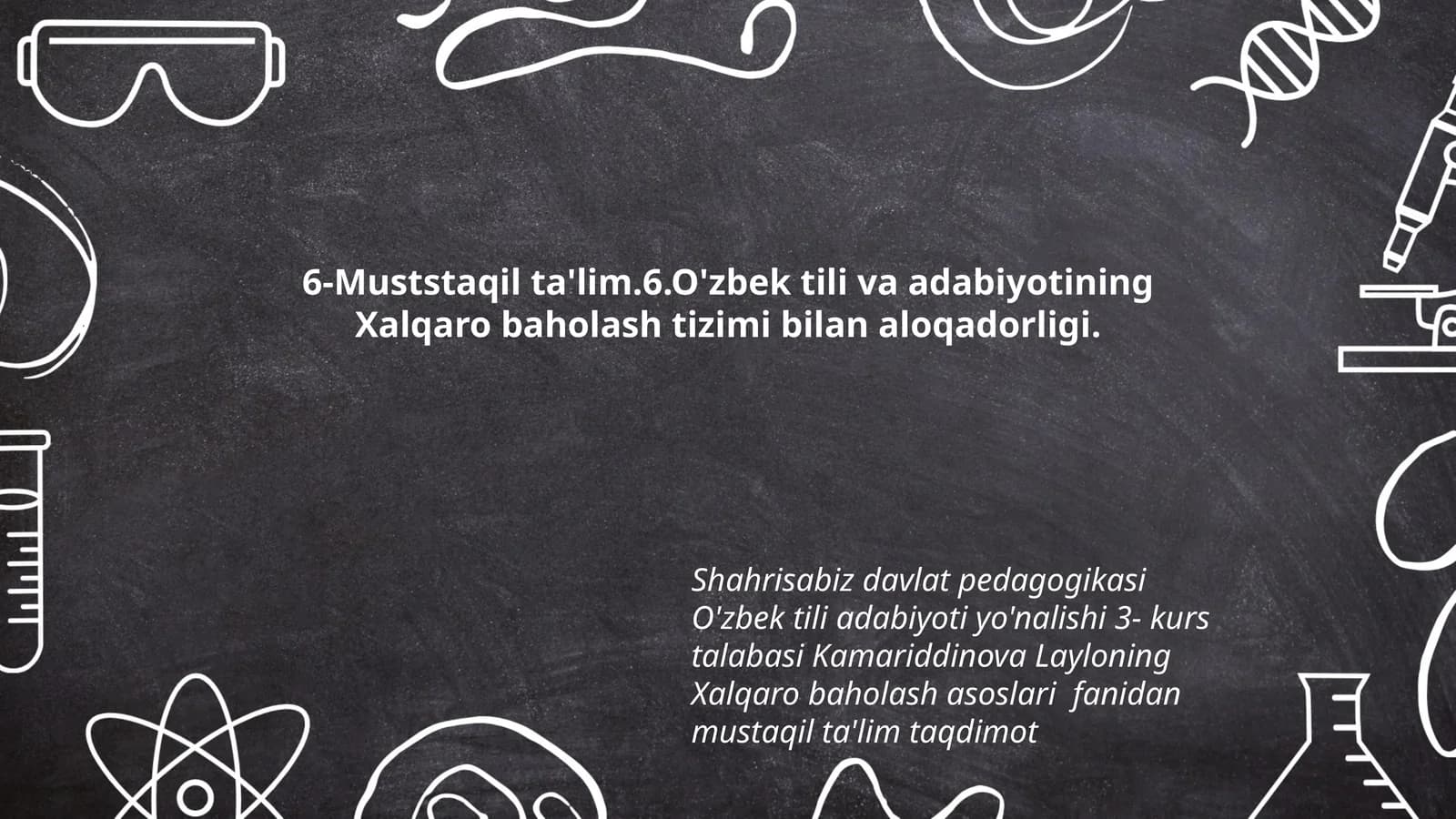 Xalqaro baholash asoslari fanidan mustaqil ta'lim taqdimot