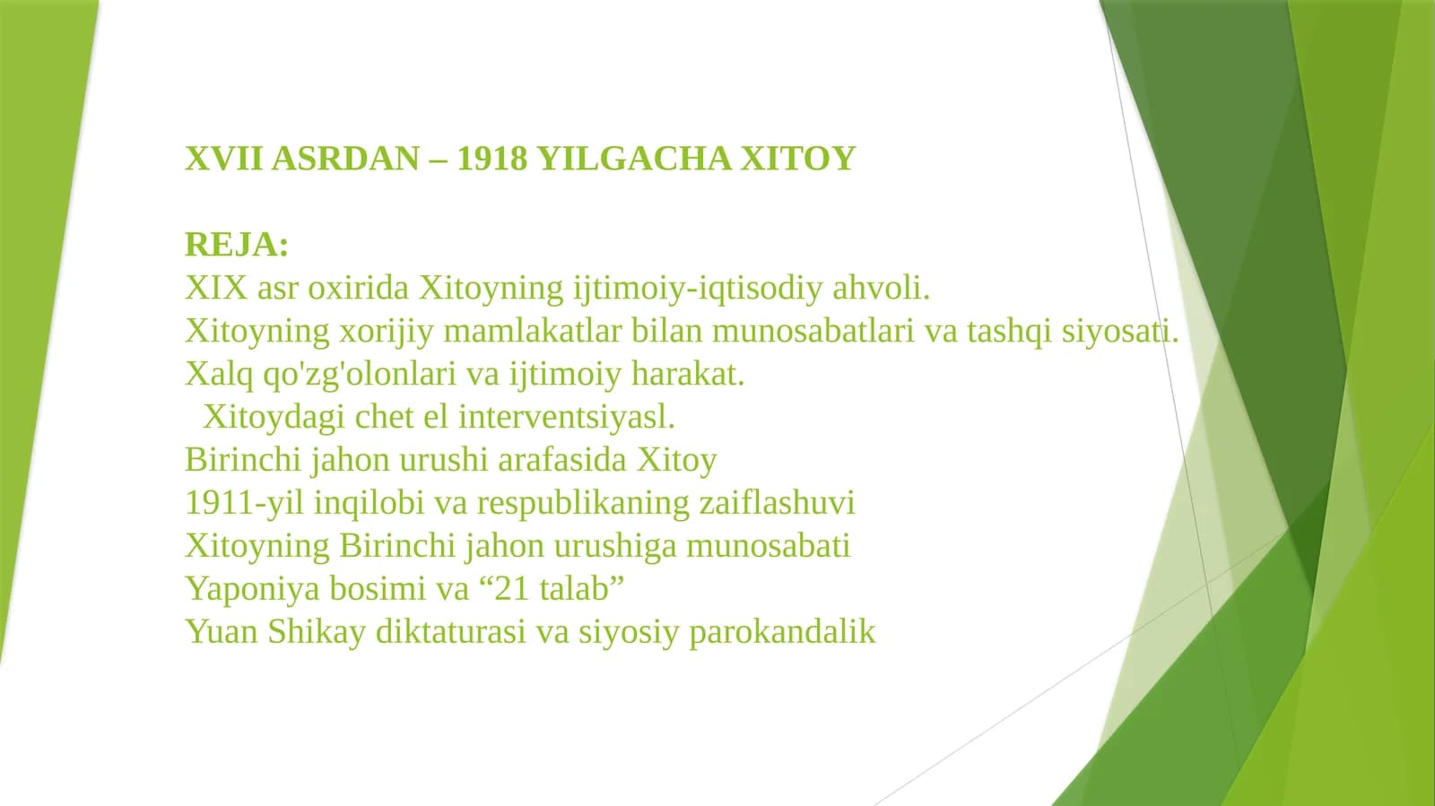 XVII ASRDAN – 1918 YILGACHA XITOY