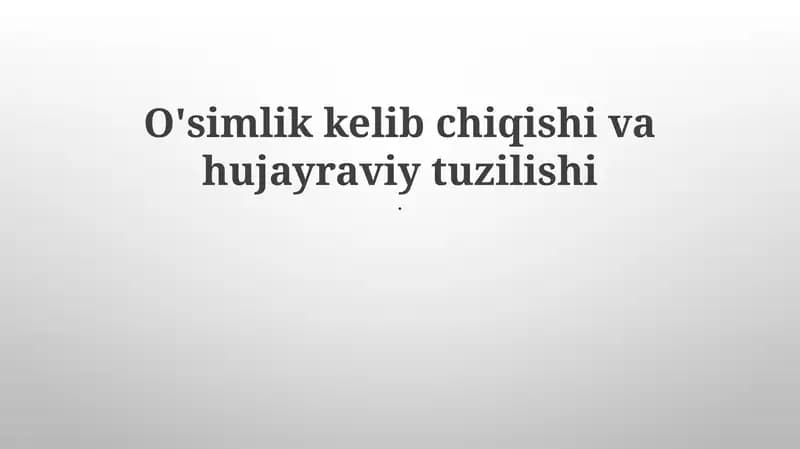 O'simlik hujayrasi tuzilishi