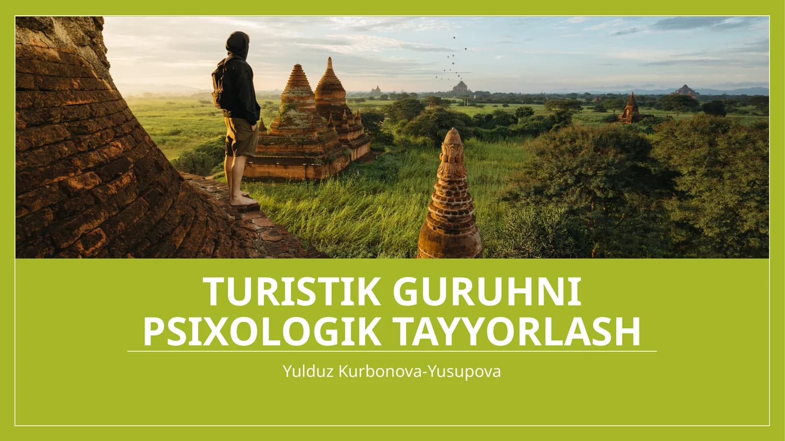 Turistik guruhni psixologik tayyorlash