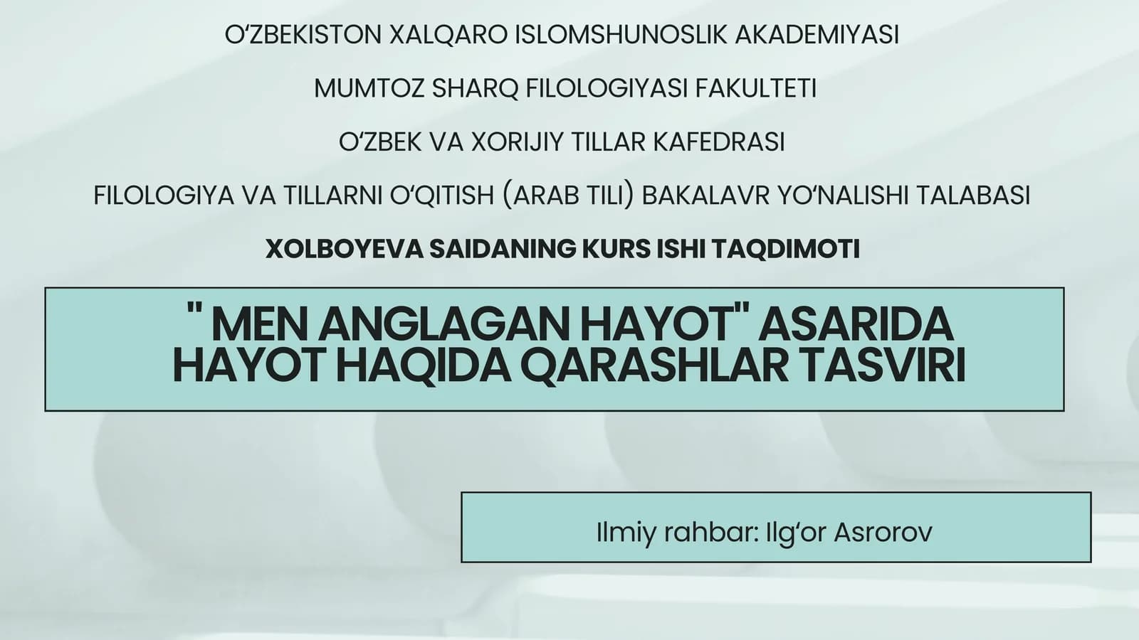 "Men anglagan hayot" asarida hayot haqida qarashlar tasviri