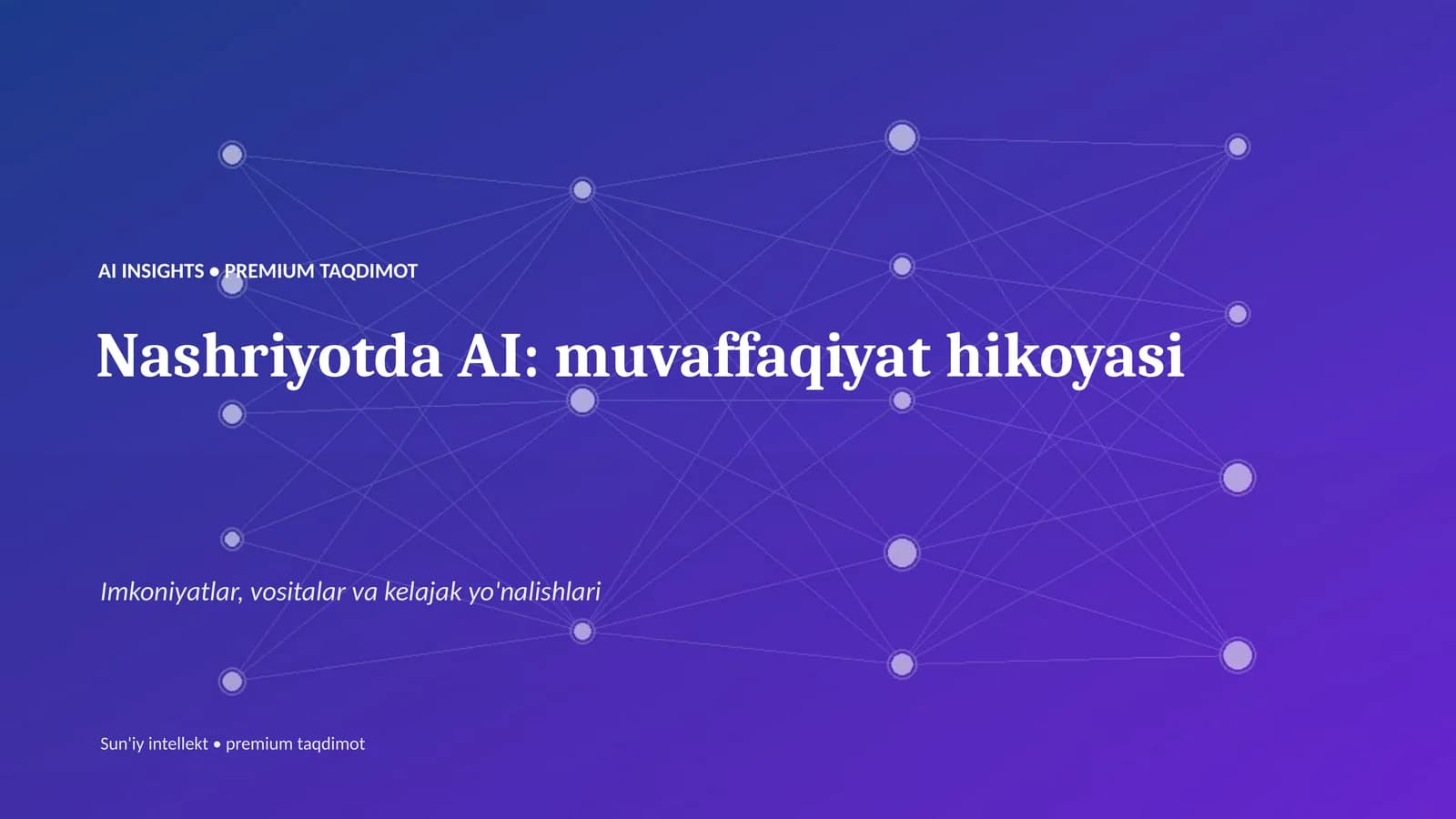 Nashriyotda AI: muvaffaqiyat hikoyasi