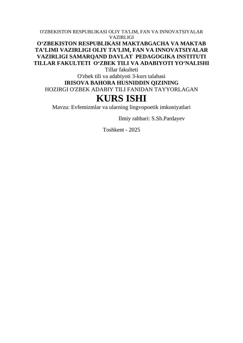 Kurs ishi  Hozirgi o‘zbek adabiy tili  Mavzu:Evfemizmlar va ularning lingvopoetik imkoniyatlari
o