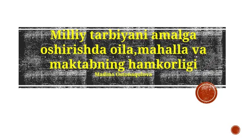 Milliy Tarbiyada Hamkorlik Asoslari