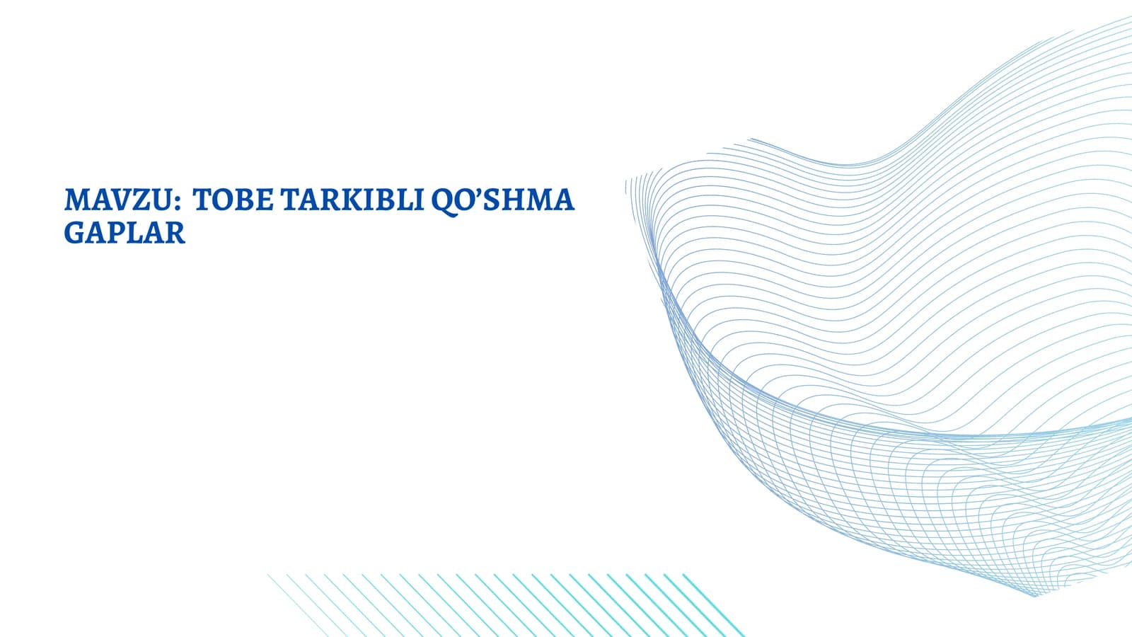 TOBE TARKIBLI QO’SHMA GAPLAR