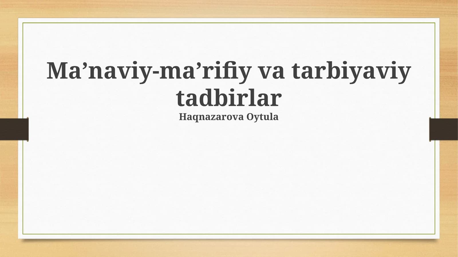 Ma’naviy-ma’rifiy va tarbiyaviy tadbirlar