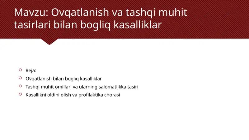 Ovqatlanish va tashqi muhit tasirlari bilan bogliq kasalliklar