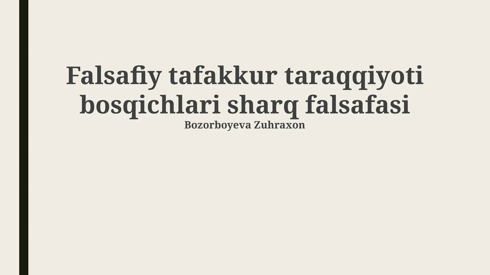 Falsafiy tafakkur taraqqiyoti bosqichlari sharq falsafasi