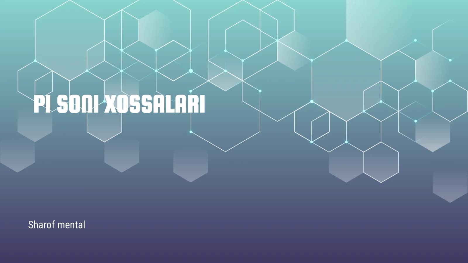 Pi Soni Xossalari