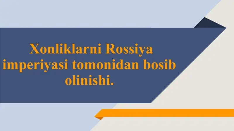 Xonliklarni Rossiya imperiyasi tomonidan bosib olinishi