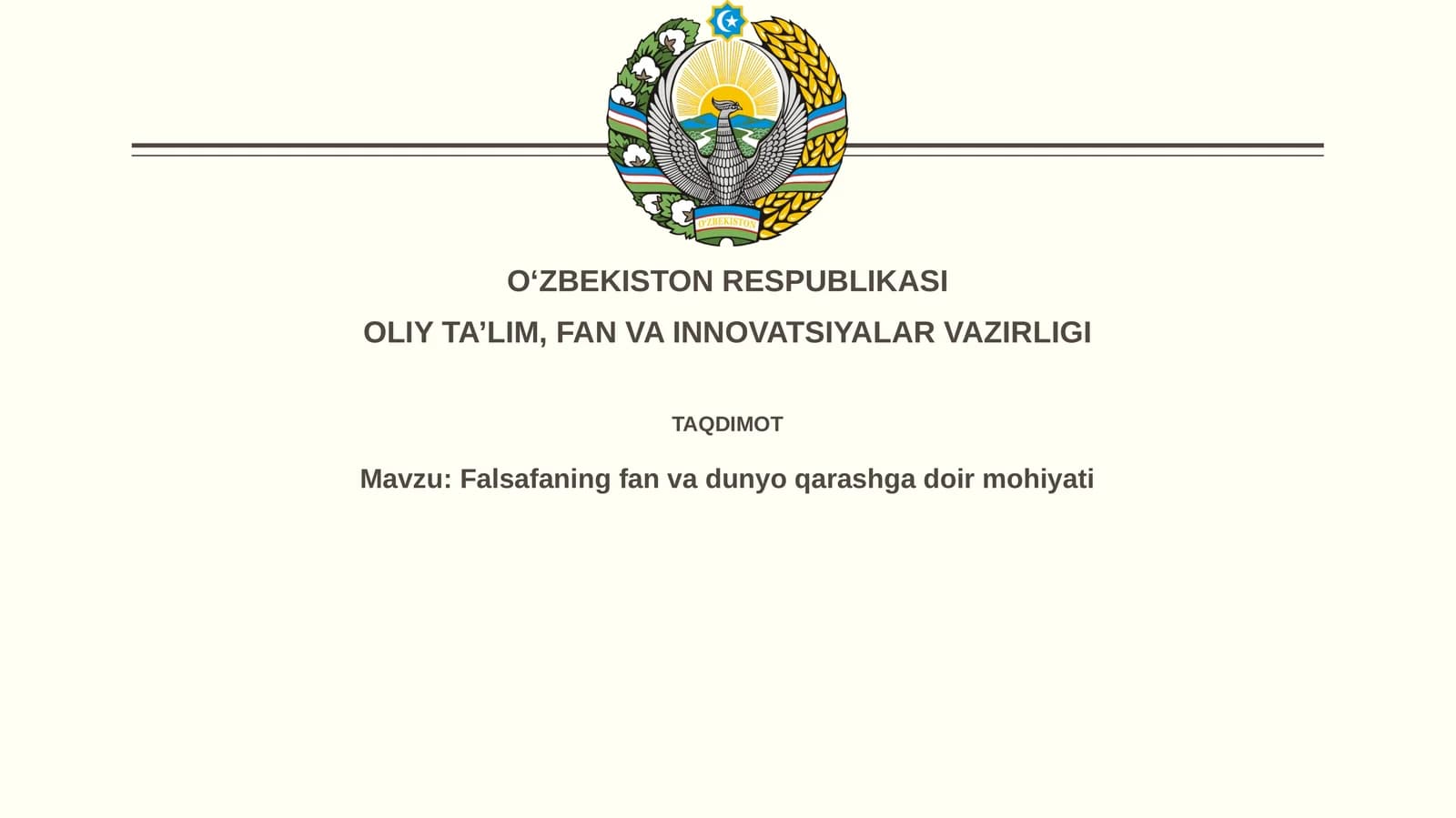 Falsafaning fan va dunyoqarashga doir mohiyati