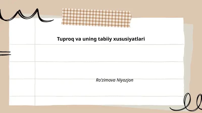 Tuproq va uning tabiiy xususiyatlari