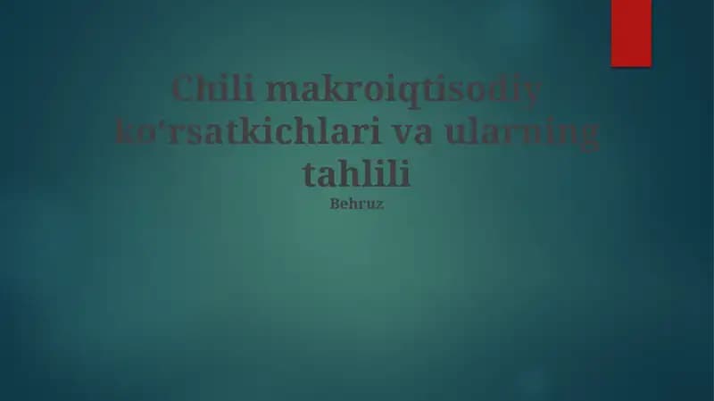 Chili makroiqtisodiy koʻrsatkichlari va ularning tahlili