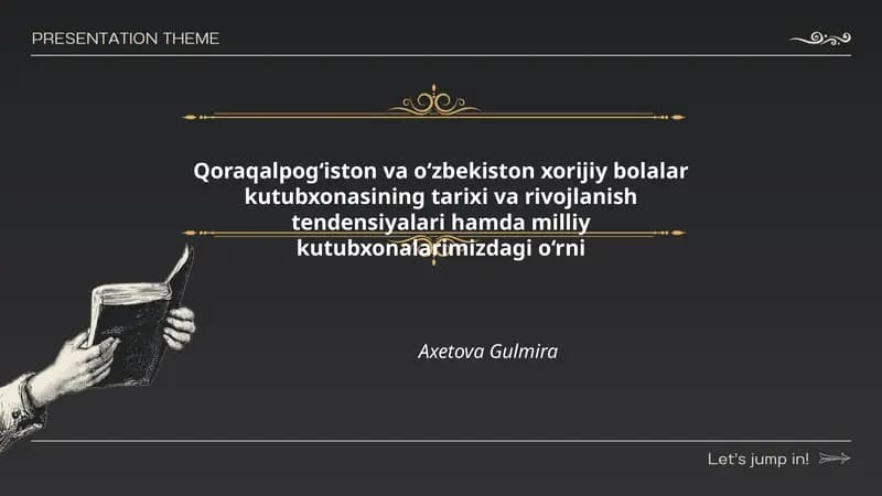 Qoraqalpog‘iston va o‘zbekiston xorijiy bolalar kutubxonasining tarixi va rivojlanish tendensiyalari hamda milliy kutubxonalarimizdagi o‘rni