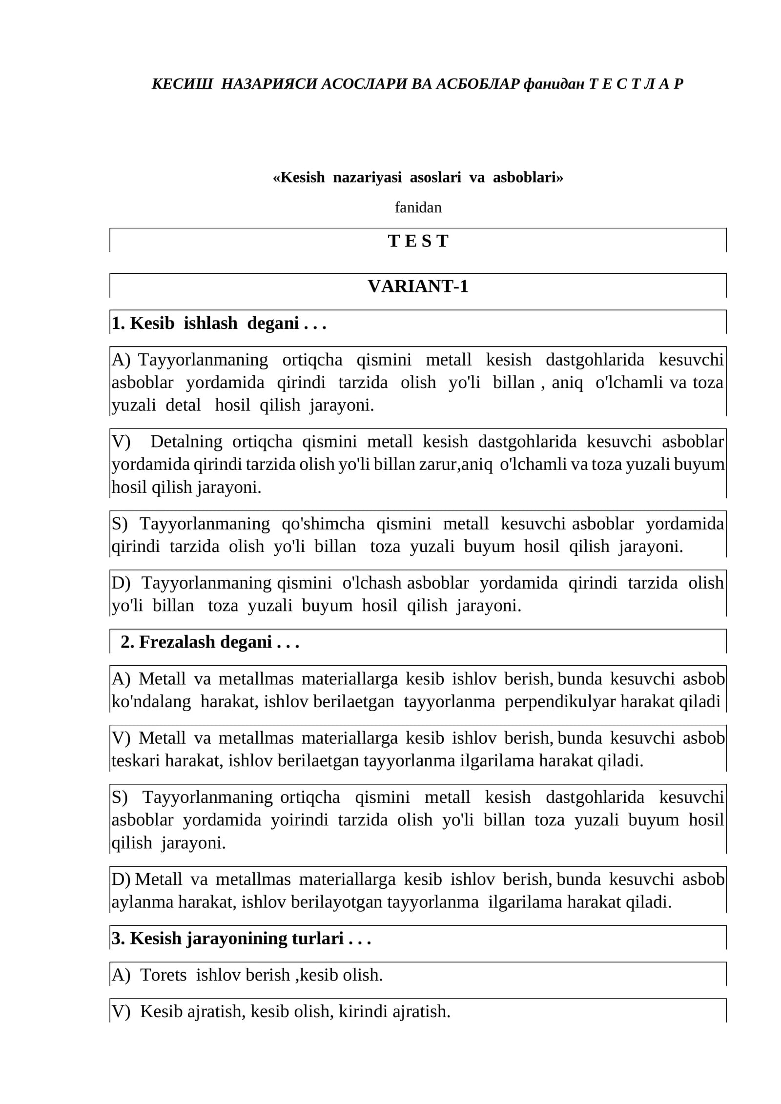 «Kesish nazariyasi asoslari va asboblari» fanidan T E S T VARIANT-1