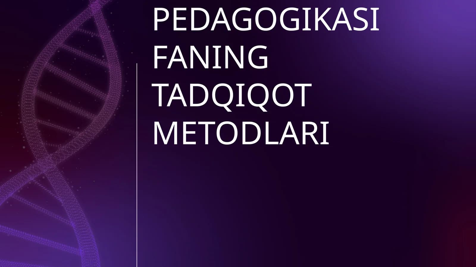 OILA PEDAGOGIKASI FANING TADQIQOT METODLARI