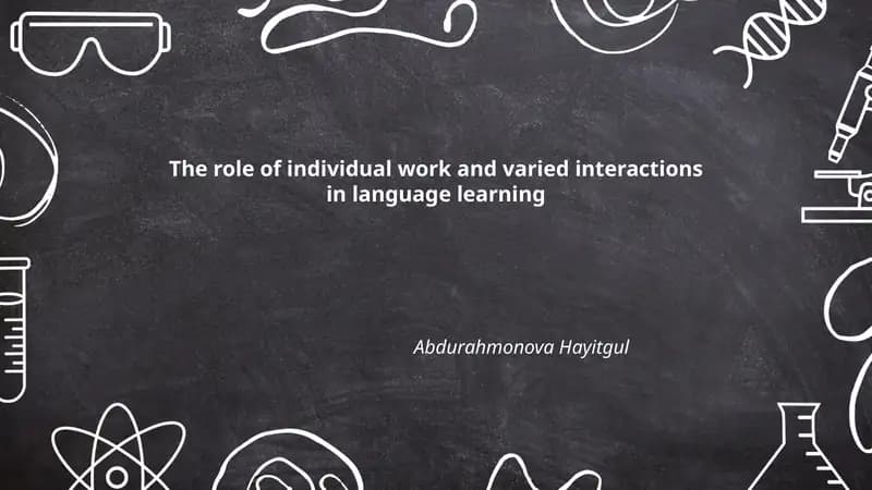 The role of individual work and varied interactions in language learning