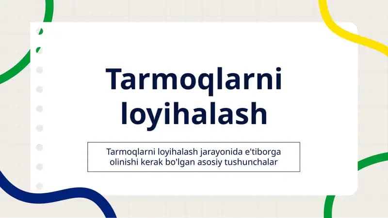 Tarmoqlarni loyihalash